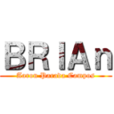 ＢＲＩＡｎ (Aaron Parada Campos)