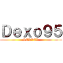 Ｄｅｘｏ９５ (SERVER)