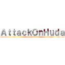 ＡｔｔａｃｋＯｎＨｕｄａ (Pengocok Handal)