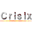 Ｃｒｉｓｉｘ (attack on nexus)
