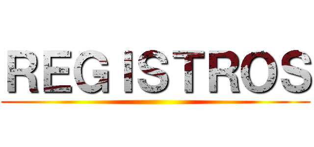 ＲＥＧＩＳＴＲＯＳ ()