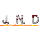 Ｊ．Ｎ．Ｄ (Javier Next Dimension)