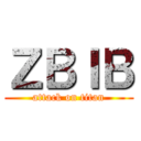 ＺＢＩＢ (attack on titan)