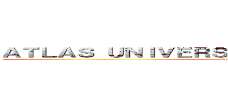 ＡＴＬＡＳ ＵＮＩＶＥＲＳＡＬ Ｙ ＤＥ ＥＣＵＡＤＯＲ (attack on titan)