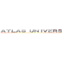 ＡＴＬＡＳ ＵＮＩＶＥＲＳＡＬ Ｙ ＤＥ ＥＣＵＡＤＯＲ (attack on titan)