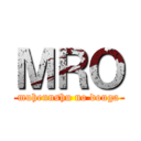 ＭＲＯ (muhennshu no douga)