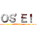 ＯＳ'Ｅ！  (Hideky )