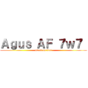 Ａｇｕｓ ＡＦ ７ｗ７  (attack on titan)