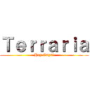 Ｔｅｒｒａｒｉａ (Hey Guys!)