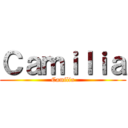 Ｃａｍｉｌｉａ (Camilia)