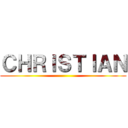 ＣＨＲＩＳＴＩＡＮ ()