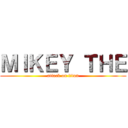 ＭＩＫＥＹ ＴＨＥ (attack on titan)