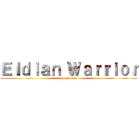 Ｅｌｄｉａｎ Ｗａｒｒｉｏｒ (Loquendo)