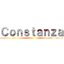 Ｃｏｎｓｔａｎｚａ ()