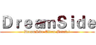 ＤｒｅａｍＳｉｄｅ (DreamSide Client Beta2.1)