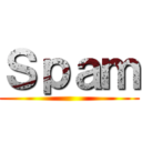 Ｓｐａｍ ()