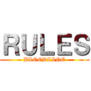 ＲＵＬＥＳ (BLOODLINE)
