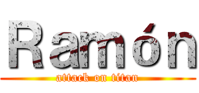 Ｒａｍóｎ (attack on titan)