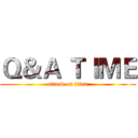Ｑ＆Ａ ＴＩＭＥ (attack on titan)