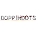 ＤＯＰＰＩＮＤＯＴＳ ()