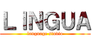 ＬＩＮＧＵＡ (language studio)