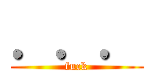 ．．． (fuck)