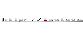 ｈｔｔｐ：／／ｔｅｓｔａｓｐ．ｖｕｌｎｗｅｂ．ｃｏｍ／ｔ／ｆｉｔ．ｔｘｔ (attack on titan)