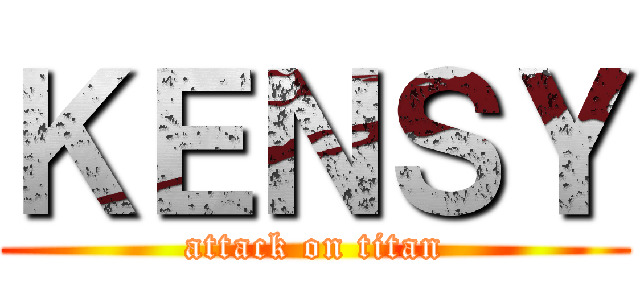 ＫＥＮＳＹ (attack on titan)