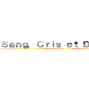 Ｓａｎｇ，Ｃｒｉｓ ｅｔ Ｄｅｓｔｉｎ (imane)