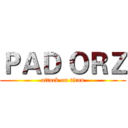 ＰＡＤ ＯＲＺ (attack on titan)