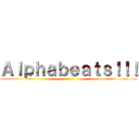 Ａｌｐｈａｂｅａｔｓ！！！ ()