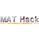 ＭＡＴ Ｈａｃｋ (Mission Against Terror Hack)