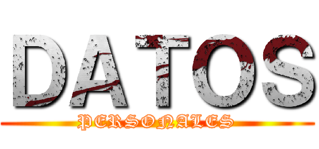 ＤＡＴＯＳ (PERSONALES)