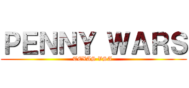 ＰＥＮＮＹ ＷＡＲＳ (TEXAS VSA )