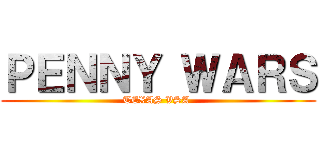 ＰＥＮＮＹ ＷＡＲＳ (TEXAS VSA )