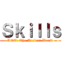 Ｓｋｉｌｌｓ (AOT: The Ancient World)