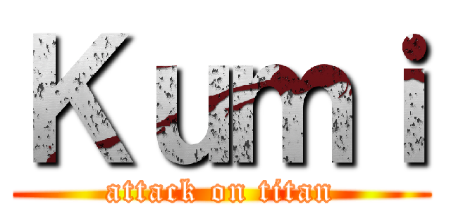Ｋｕｍｉ (attack on titan)