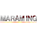 ＭＡＲＡＭＩＮＧ ()