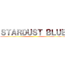 ＳＴＡＲＤＵＳＴ ＢＬＵＥ ()