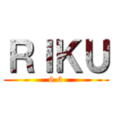 ＲＩＫＵ (6-3)