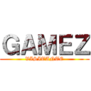 ＧＡＭＥＺ (VISITANTE)
