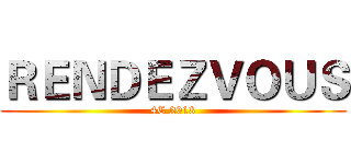 ＲＥＮＤＥＺＶＯＵＳ (4C 2013)