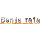 Ｂｅｎｊａ ｒａｔａ (RATA DE MIERDA)