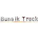 Ｂｕｎｓｉｋ Ｔｒｕｃｋ (attack on titan)