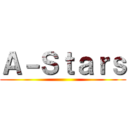 Ａ－Ｓｔａｒｓ ()
