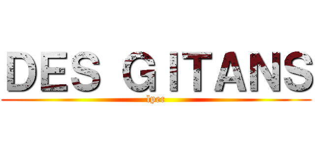 ＤＥＳ ＧＩＴＡＮＳ (lpec)