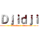 Ｄｊｉｄｊｉ (Attack on titan)