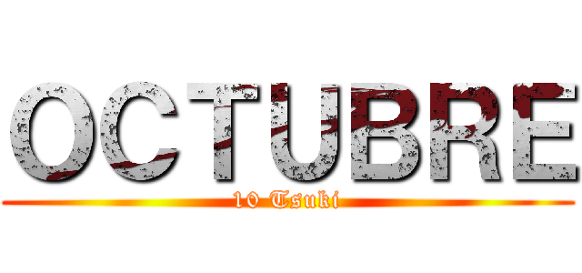 ＯＣＴＵＢＲＥ (10 Tsuki)