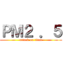 ＰＭ２ ．５ (attack on titan)