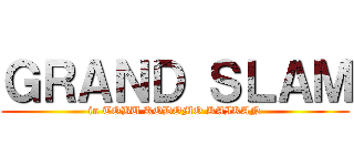 ＧＲＡＮＤ ＳＬＡＭ (in TOBU KODOMO KAIKAN)